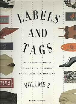 ラベル　タグ　ピエブックス　Label Tag 服　ジーンズ　アート　デザイン 世界のファッションラベル&タグ VOLUME2 (Labels and Tags: An